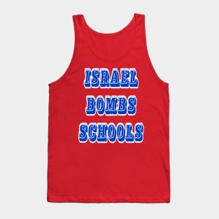 Israel Bombs Schools - Back Tank Top